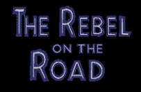 Rebel On The Road